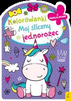 Mój śliczny jednorożec. Kolorowanka z wykrojnikiem. Autor: Opracowanie zbiorowe. SmakLiter.pl Okładka książki Mój śliczny jednorożec. Kolorowanka z wykrojnikiem
