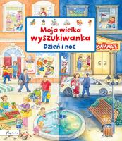 Moja wielka wyszukiwanka. Dzień i noc. Autor: Gernhauser Susanne. SmakLiter.pl Okładka książki Moja wielka wyszukiwanka. Dzień i noc