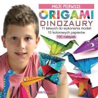 Moje pierwsze origami. Dinozaury. Autor: Grabowska-Piątek Marcelina. SmakLiter.pl Okładka książki Moje pierwsze origami. Dinozaury