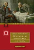 Moje wojenne wspomnienia. Część 1. Autor: Erich Ludendorff. SmakLiter.pl Okładka książki Moje wojenne wspomnienia. Część 1