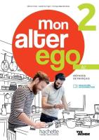 Mon Alter Ego 2 podręcznik + online. Autor: Celine Himber, Monique Waendendries, Catherine Hu. SmakLiter.pl Okładka książki Mon Alter Ego 2 podręcznik + online