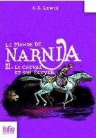 Okładka książki Monde de Narnia T.3 Cheval et son ecuyer