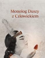 Monolog Duszy z Człowiekiem. Autor: Ma'at. SmakLiter.pl Okładka książki Monolog Duszy z Człowiekiem