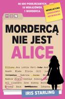 Okładka książki Mordercą nie jest Alice