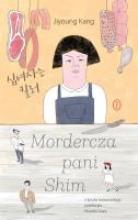 Mordercza pani Shim. Autor: Kang Jiyoung. SmakLiter.pl Okładka książki Mordercza pani Shim