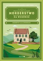 Morderstwo na wzgórzu Merryn Allingham. Autor: Allingham Merryn. SmakLiter.pl Okładka książki Morderstwo na wzgórzu Merryn Allingham