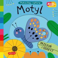 Motyl. Akademia mądrego dziecka. Pokochaj naturę. Autor: Campbell Books. SmakLiter.pl Okładka książki Motyl. Akademia mądrego dziecka. Pokochaj naturę