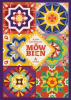 Mów bien. Autor: Agata Spendowska. SmakLiter.pl Okładka książki Mów bien