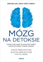 Mózg na detoksie. Oczyść swój umysł.... Autor: Perlmutter David  MD, Perlmutter Austin MD, Kristi. SmakLiter.pl Okładka książki Mózg na detoksie. Oczyść swój umysł...