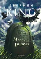 Mroczna połowa (wydanie pocketowe). Autor: King Stephen. SmakLiter.pl Okładka książki Mroczna połowa (wydanie pocketowe)
