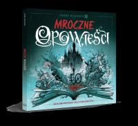 Mroczne opowieści. Kolorowanka dla dorosłych. Autor: Kerby Rosanes. SmakLiter.pl Okładka książki Mroczne opowieści. Kolorowanka dla dorosłych