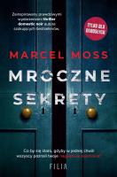 Mroczne sekrety wyd. kieszonkowe. Autor: MARCEL MOSS. SmakLiter.pl Okładka książki Mroczne sekrety wyd. kieszonkowe