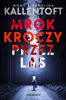 Okładka książki Mrok kroczy przez las