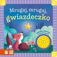Mrugaj, mrugaj, gwiazdeczko. Autor: Opracowanie zbiorowe. SmakLiter.pl Okładka książki Mrugaj, mrugaj, gwiazdeczko