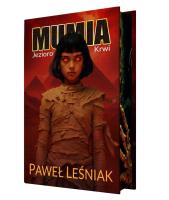 Mumia: jezioro krwi T.3. Autor: Leśniak Paweł. SmakLiter.pl Okładka książki Mumia: jezioro krwi T.3