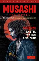 Okładka książki Musashi. The Novel. Book One. Earth, Water and Fire