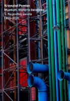 Muzeum. Historia Światowa T.3 Na podbój świata. Autor: Pomian Krzysztof. SmakLiter.pl Okładka książki Muzeum. Historia Światowa T.3 Na podbój świata