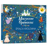 Muzyczne Opowieści. Śpiąca Królewna. Autor: Jessica Courtney-Tickle. SmakLiter.pl Okładka książki Muzyczne Opowieści. Śpiąca Królewna