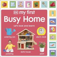 My First Busy Home: Let's Look and Learn!. Wydawca: Dorling Kindersley. SmakLiter.pl Opakowanie My First Busy Home: Let's Look and Learn!