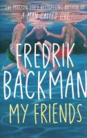 My Friends. Autor: Fredrik Backman. SmakLiter.pl Okładka książki My Friends