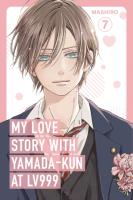 Okładka książki My Love Story with Yamada-kun at LV999. Vol. 7