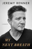 My Next Breath. Autor: Renner Jeremy. SmakLiter.pl Okładka książki My Next Breath