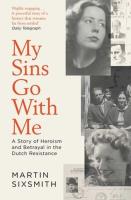 My Sins Go With Me. Autor: Sixsmith Martin. SmakLiter.pl Okładka książki My Sins Go With Me