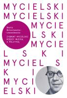 Mycielski. Autor: Bolesławska-Lewandowska Beata. SmakLiter.pl Okładka książki Mycielski