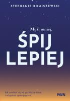 Okładka książki Myśl mniej, śpij lepiej