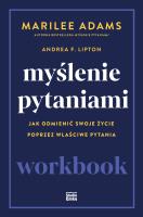 Okładka książki Myślenie pytaniami. Workbook
