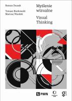 Myślenie wizualne. Autor: Roman Duszek, Bierkowski Tomasz, Wszołek Mariusz. SmakLiter.pl Okładka książki Myślenie wizualne