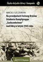 Okładka książki Na przedpolach Festung Breslau Działania...