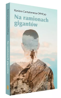 Na ramionach gigantów. Autor: Cantalamessa Raniero. SmakLiter.pl Okładka książki Na ramionach gigantów