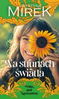Na strunach światła. Autor: Mirek Krystyna. SmakLiter.pl Okładka książki Na strunach światła