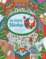 Okładka książki Na tropie Mikołaja. Wyszukiwanka