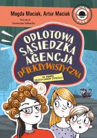 Na tropie przemytników zwierząt. Odlotowa Sąsiedzka Agencja Detektywistyczna. Tom 1. Autor: Magda Maciak, Maciak Artur. SmakLiter.pl Okładka książki Na tropie przemytników zwierząt. Odlotowa Sąsiedzka Agencja Detektywistyczna. Tom 1