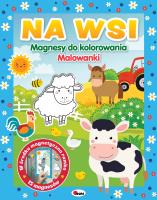 Na wsi. Magnesy do kolorowania. Autor: Korolkiewicz Elżbieta. SmakLiter.pl Okładka książki Na wsi. Magnesy do kolorowania