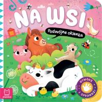 Na wsi. Podwójne okienka. Otwórz i sprawdź!. Autor: Bator Agnieszka. SmakLiter.pl Okładka książki Na wsi. Podwójne okienka. Otwórz i sprawdź!