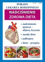 Nadciśnienie. Zdrowa dieta. Autor:   Praca zbiorowa. SmakLiter.pl Okładka książki Nadciśnienie. Zdrowa dieta