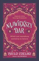 Okładka książki Największy dar. Miłość jest największą wartością..