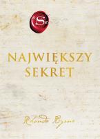 Największy sekret wyd. 2. Autor: Rhonda Byrne. SmakLiter.pl Okładka książki Największy sekret wyd. 2
