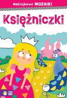 Okładka książki Naklejkowe mozaiki. Księżniczki - uszkodzone