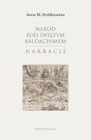 Okładka książki Naród pod świętym baldachimem. Narracje