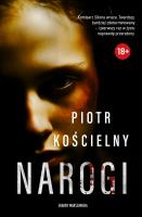 Narogi. Autor: Piotr Kościelny. SmakLiter.pl Okładka książki Narogi