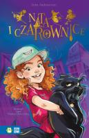 Nata i czarownice. Autor: Anna Andrusyszyn, Aneta Fontner-Dorożyńska. SmakLiter.pl Okładka książki Nata i czarownice