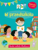 Nauka metodą Montessori. W przedszkolu. Autor: Monika Kalinowska. SmakLiter.pl Okładka książki Nauka metodą Montessori. W przedszkolu