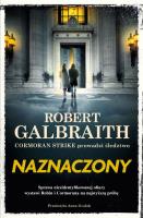 Naznaczony. Cormoran Strike prowadzi śledztwo. Tom 8. Autor: Robert Galbraith pseud. J.K. Rowling. SmakLiter.pl Okładka książki Naznaczony. Cormoran Strike prowadzi śledztwo. Tom 8