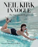 Okładka książki Neil Kirk in Vogue. The Supermodel Years