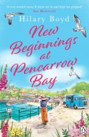 New Beginnings At Pencarrow Bay. Autor: Boyd Hilary. SmakLiter.pl Okładka książki New Beginnings At Pencarrow Bay