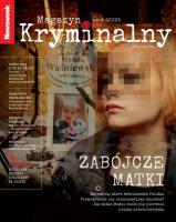 Newsweek Magazyn Kryminalny 2/2025 Zabójcze matki. Autor:   Praca zbiorowa. SmakLiter.pl Okładka książki Newsweek Magazyn Kryminalny 2/2025 Zabójcze matki